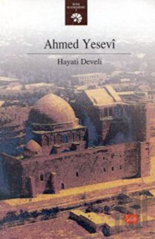 Ahmed Yesevi | Kitap Ambarı