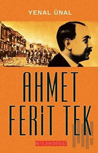 Ahmet Ferit Tek | Kitap Ambarı