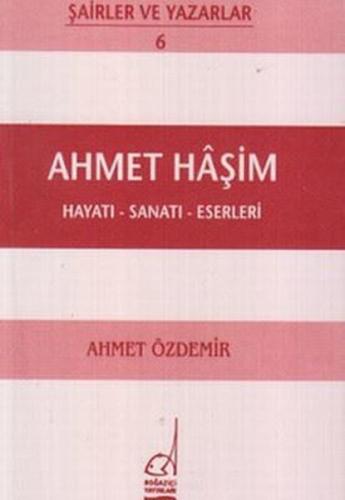 Ahmet Haşim Hayatı - Sanatı - Eserleri | Kitap Ambarı