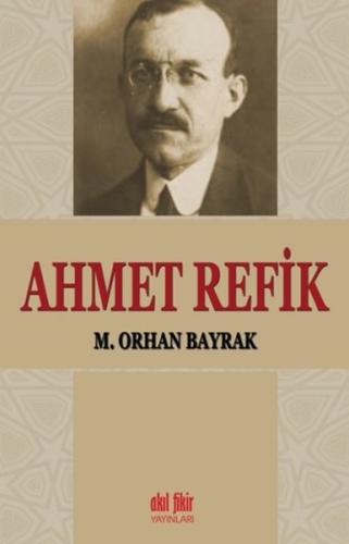 Ahmet Refik | Kitap Ambarı