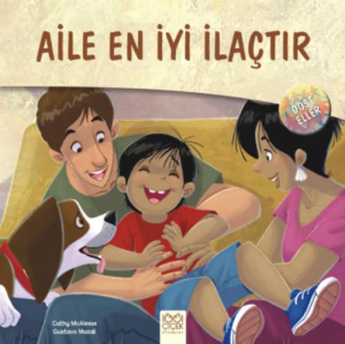 Aile En İyi İlaçtır | Kitap Ambarı