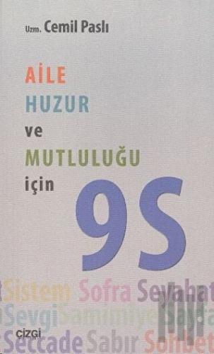 Aile Huzur ve Mutluluğu İçin 9S