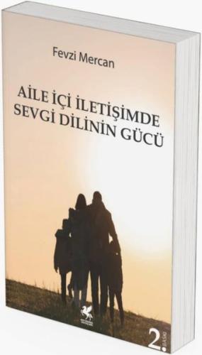 Aile İçi İletişimde Sevgi Dilinin Gücü