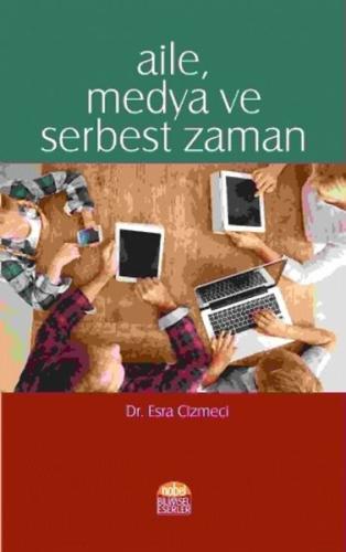 Aile Medya ve Serbest Zaman | Kitap Ambarı