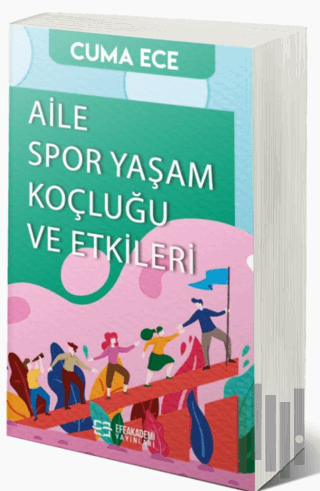 Aile Spor Yaşam Koçluğu ve Etkileri