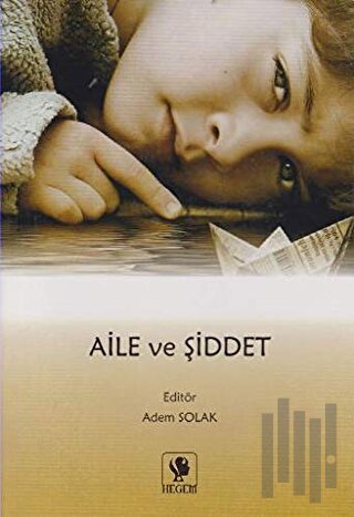 Aile ve Şiddet | Kitap Ambarı