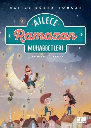 Ailece Ramazan Muhabbetleri (Ciltli)