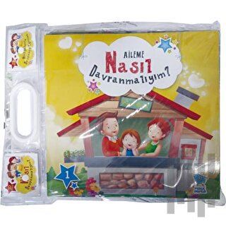 Aileme Nasıl Davranmalıyım?