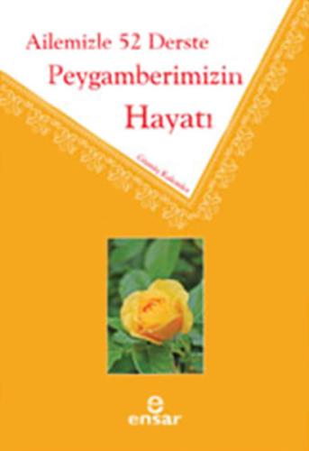 Ailemizle 52 Derste Peygamberimizin Hayatı | Kitap Ambarı