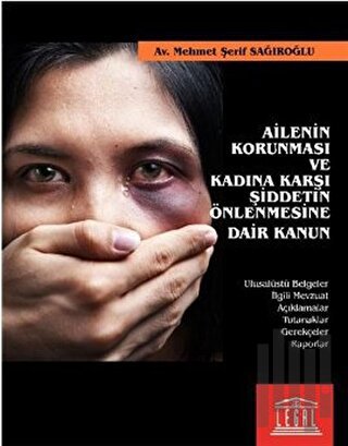 Ailenin Korunması ve Kadına Karşı Şiddetin Önlenmesine Dair Kanun