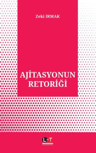 Ajitasyonun Retoriği | Kitap Ambarı
