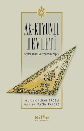 Ak - Koyunlu Devleti | Kitap Ambarı