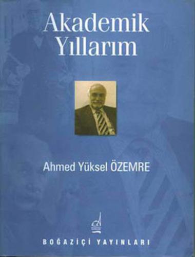 Akademik Yıllarım | Kitap Ambarı