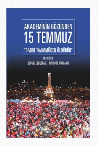 Akademinin Gözünden 15 Temmuz