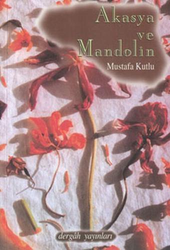 Akasya ve Mandolin | Kitap Ambarı