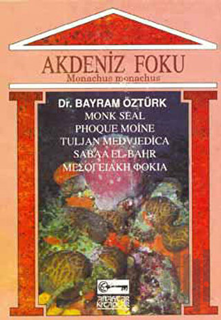 Akdeniz Foku Monachus Monachus | Kitap Ambarı