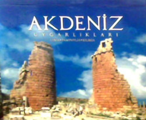 Akdeniz Uygarlıkları (Lykia - Pamphylia - Kilika) (Ciltli)