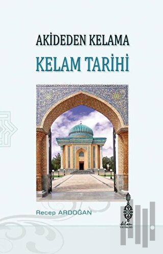 Akideden Kelama Kelam Tarihi