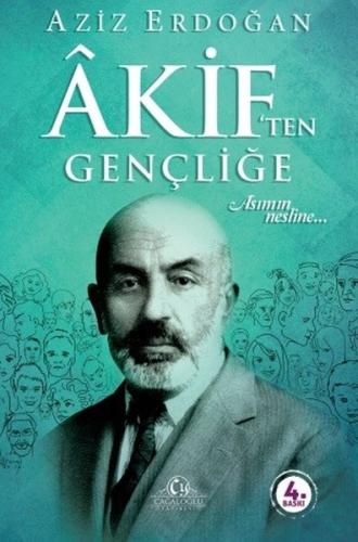 Akif'ten Gençliğe