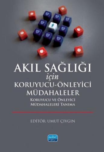 Akıl Sağlığı İçin Koruyucu - Önleyici Müdahaleler - Koruyucu ve Önleyi