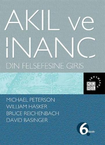 Akıl ve İnanç Din Felsefesine Giriş | Kitap Ambarı