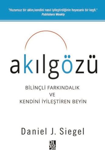 Akılgözü-Bilnçli Farkındalık ve Kendini İyileştiren Beyin | Kitap Amba