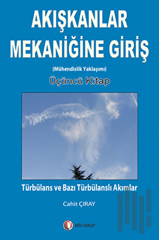 Akışkanlar Mekaniğine Giriş (Üçüncü Kitap)