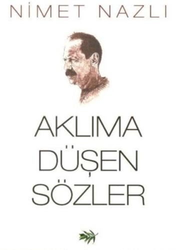 Aklıma Düşen Sözler | Kitap Ambarı