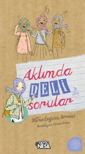 Aklımda Deli Sorular | Kitap Ambarı
