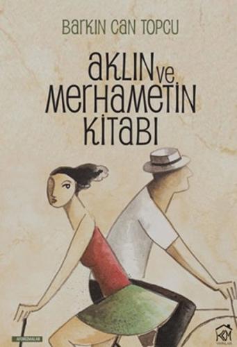 Aklın ve Merhametin Kitabı