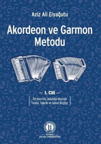 Akordeon ve Garmon Metodu Cilt 1 | Kitap Ambarı
