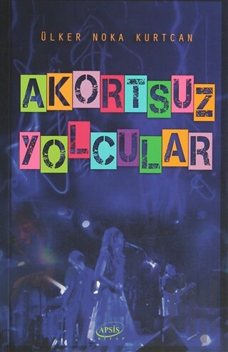 Akortsuz Yolcular