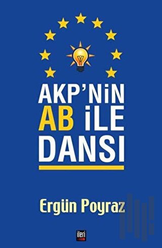 AKP'nin AB İle Dansı | Kitap Ambarı