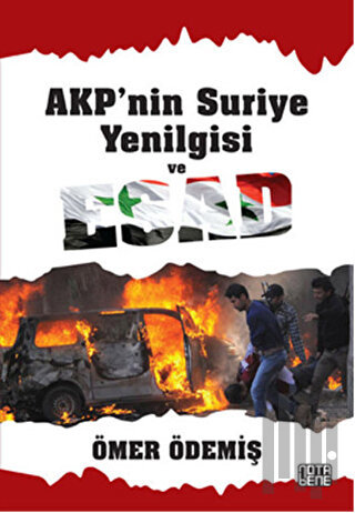 AKP'nin Suriye Yenilgisi ve Esad | Kitap Ambarı