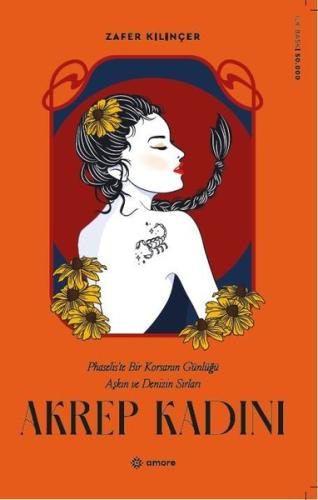 Akrep Kadını - Phaselis'te Bir Korsanın Günlüğü Aşkın ve Denizin Sırları