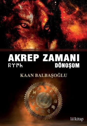 Akrep Zamanı Dönüşüm | Kitap Ambarı