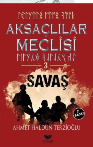 Aksaçlılar Meclisi 3 Savaş | Kitap Ambarı
