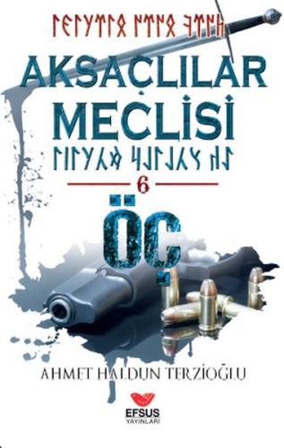 Aksaçlılar meclisi 6 | Kitap Ambarı