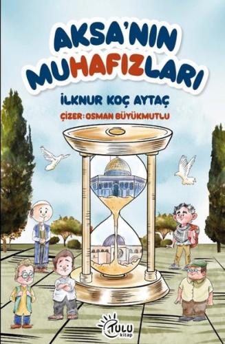 Aksa'nın Muhafızları | Kitap Ambarı