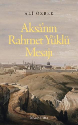 Aksa'nın Rahmet Yüklü Mesajı | Kitap Ambarı