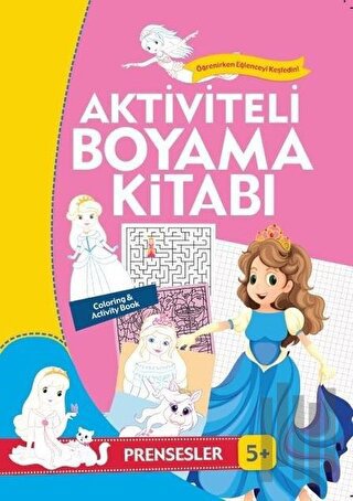 Aktiviteli Boyama Kitabı 5 Yaş - Prensesler Pembe Kitap | Kitap Ambarı