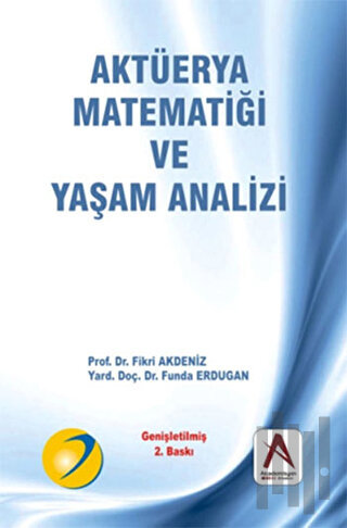 Aktüerya Matematiği ve Yaşam Analizi | Kitap Ambarı