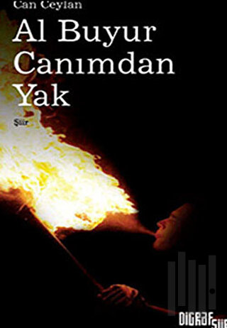 Al Buyur Canımdan Yak