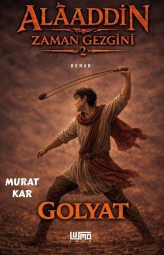 Alaaddin Zaman Gezgini 2 - Golyat
