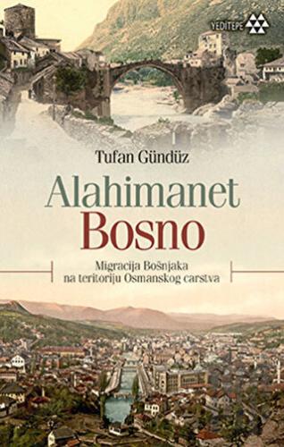 Alahimanet Bosno | Kitap Ambarı