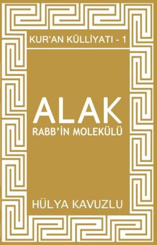 Alak - Rabb'in Molekülü