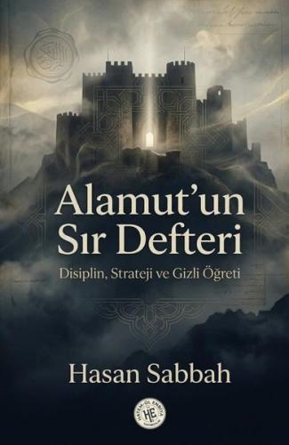 Alamut'un Sır Defteri - Disiplin Strateji ve Gizli Öğreti