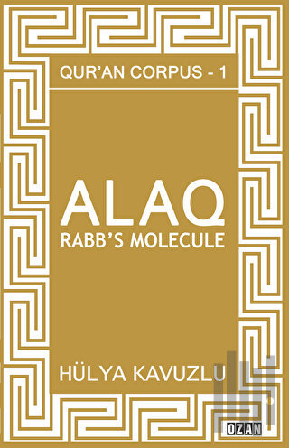 Alaq - Rabb's Molecule