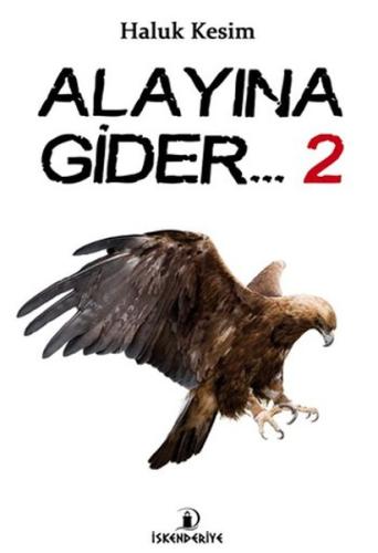 Alayına Gider 2 | Kitap Ambarı