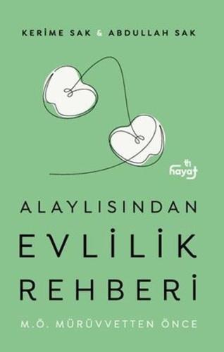 Alaylısından Evlilik Rehberi 1 - M. Ö. Mürüvvetten Önce